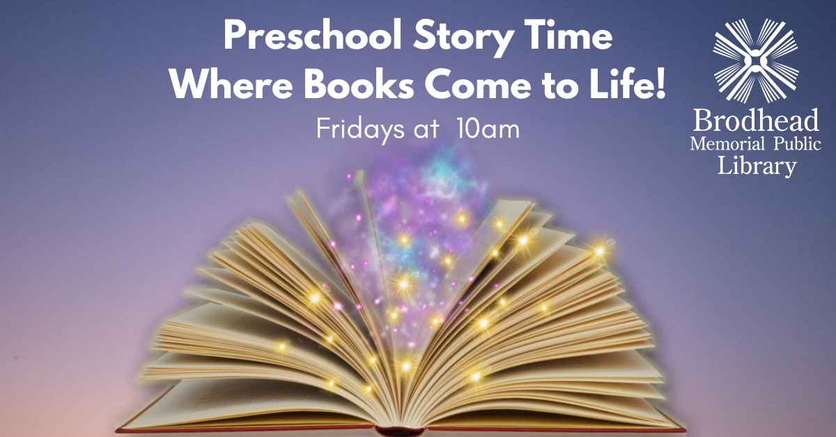 Preschool Story Time- Where Books Come to Life! Fridays at 10am