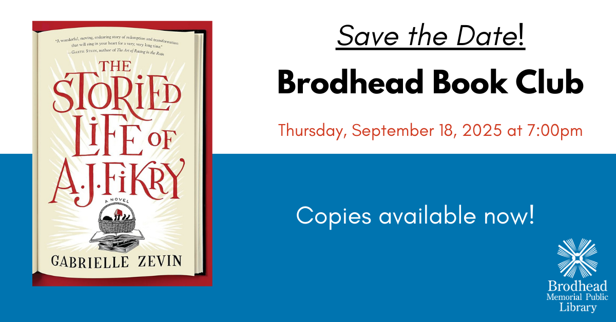 Brodhead Book Club: Thursday, September 18 at 7pm. The Storied Life of A.J. Fikry by Gabrielle Zevin
