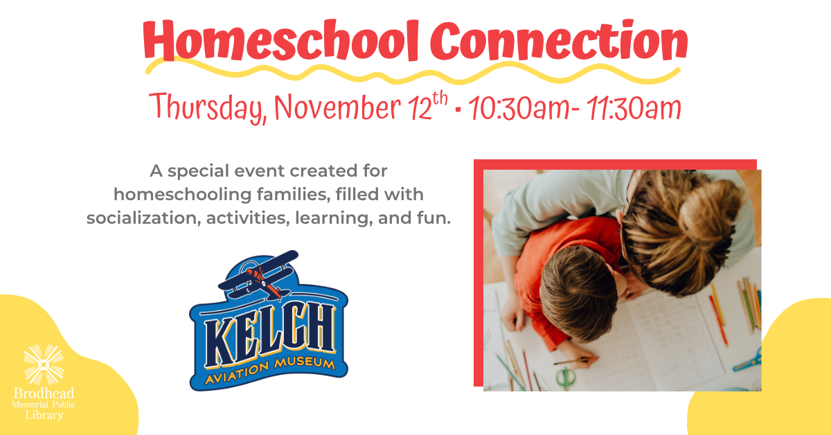 Homeschool Connection Thursday, November 12 from 10:30am- 11:30am at Kelch Aviation Museum
